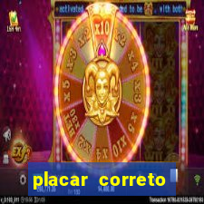 placar correto jogos de hoje